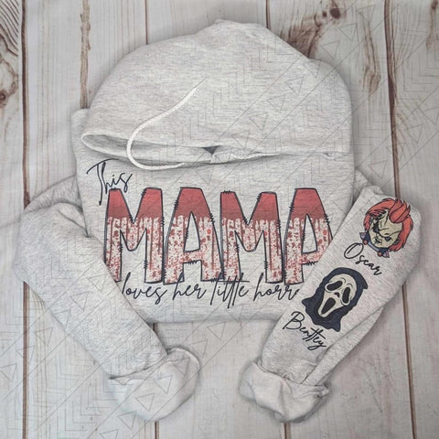 This Mama Loves Her Little Horrors Hoodie