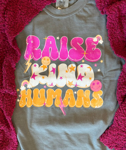 Raise Kind Humans Graphic Tee - (RTS)