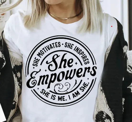She Empowers Graphic T (S - 3XL)