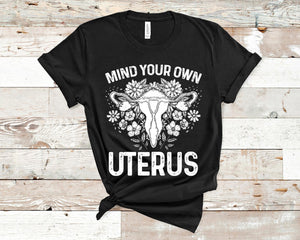 Mind Your Own Uterus